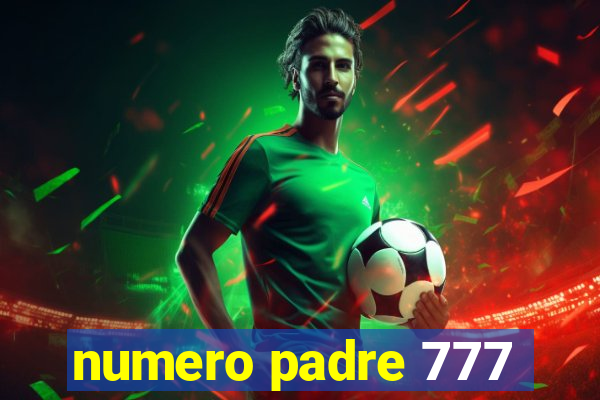 numero padre 777